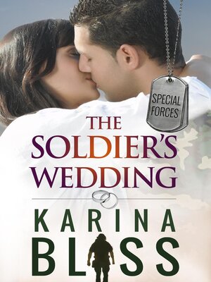 cover image of The Soldier's Wedding: Special Forces, #1